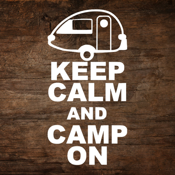 Keep Calm and Camp On - T@B Teardrop Trailer Window Decal