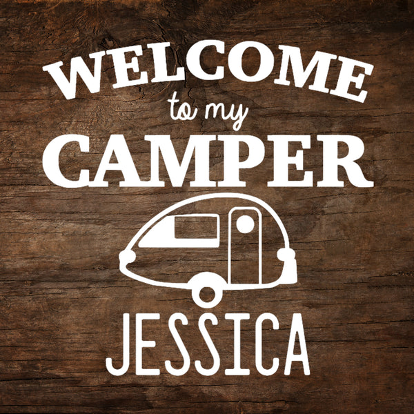 Welcome to My Camper (Personalized) T@B Teardrop Trailer Window Decal
