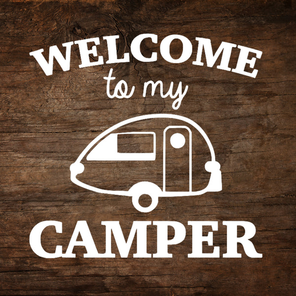 Welcome to My Camper - T@B Window Decal