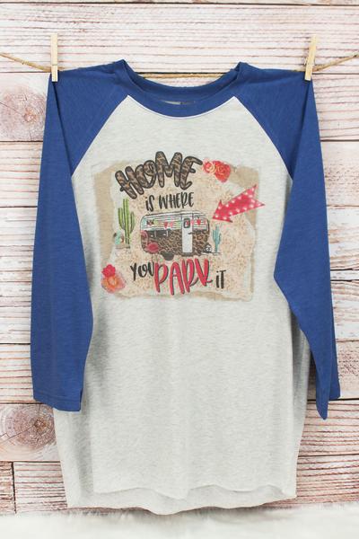 Home Is Where You Park It Uni-sex Raglan Tee