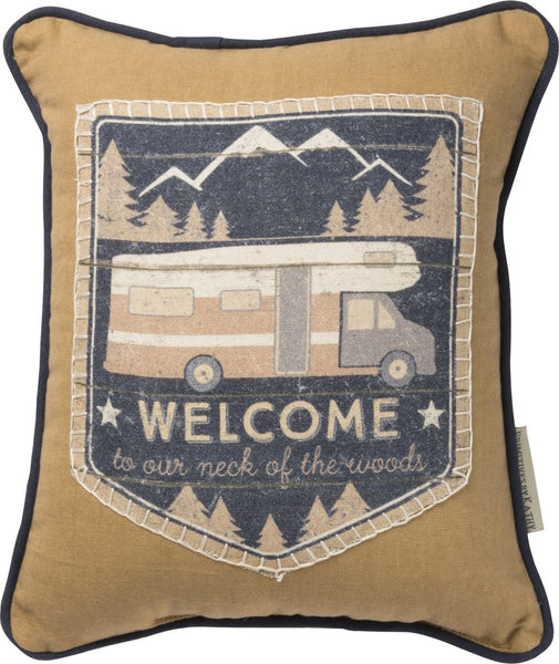 Welcome To Our Neck Of The Woods Pillow