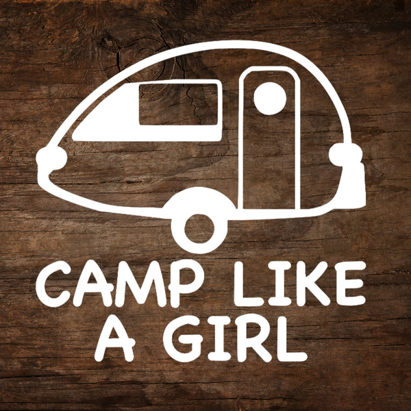 Camp Like A Girl T@B Teardrop Trailer Window Decal