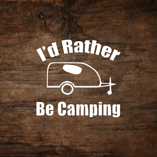 I'd Rather Be Camping - MyPod Window Decal
