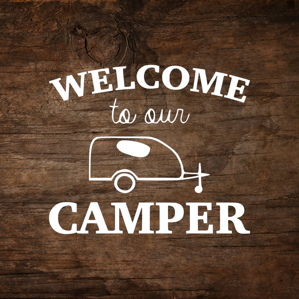 Welcome to Our Camper - MyPod Window Decal