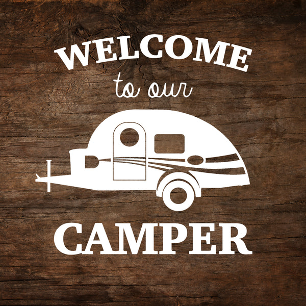 Welcome to Our Camper - T@G Window Decal
