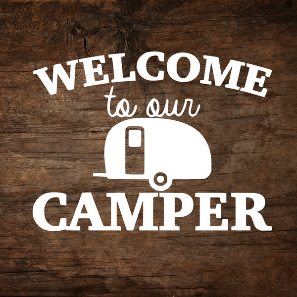 Welcome to Our Camper - Teardrop Window Decal