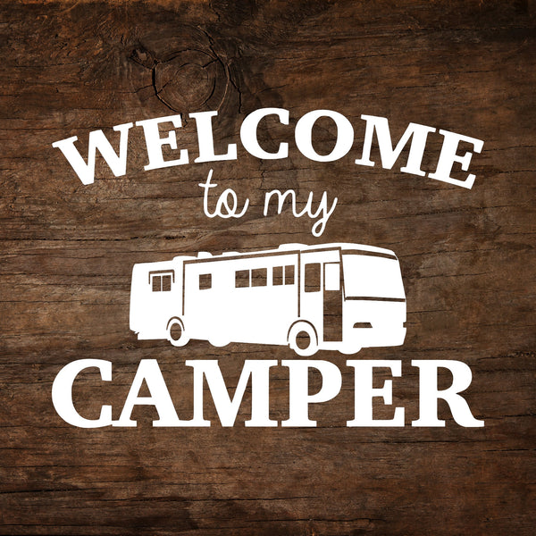 Welcome to my Camper Motorhome Window Decal