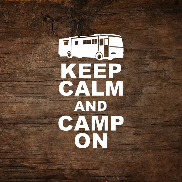 Keep Calm & Camp On Motorhome Window Decal