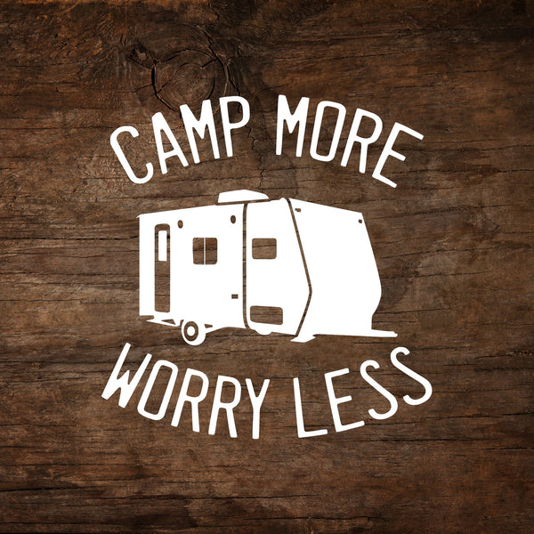 Camp More - Worry Less Travel Trailer Window Decal